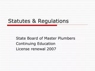 Statutes &amp; Regulations