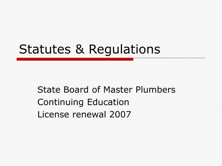 statutes regulations
