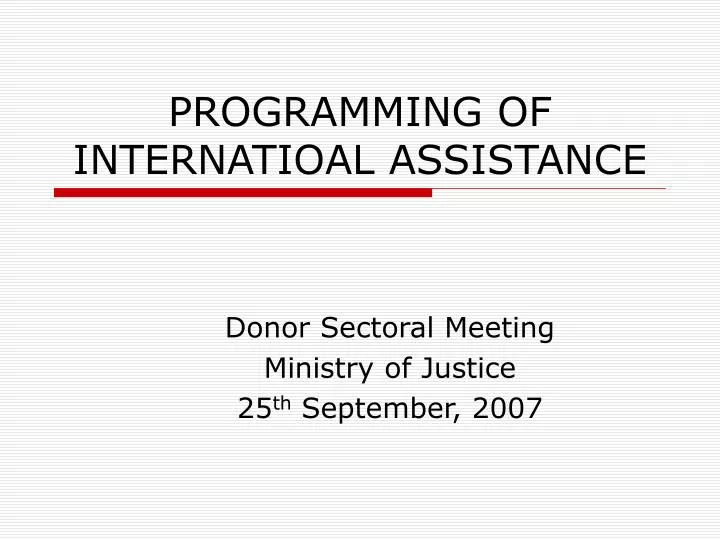 programming of internatioal assistance