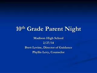 10 th Grade Parent Night