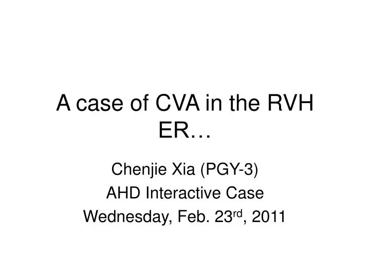a case of cva in the rvh er