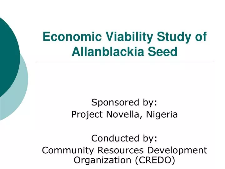 economic viability study of allanblackia seed