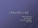 t-PA 4 PE in ED - slide 1