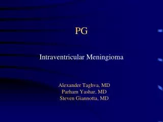Intraventricular Meningioma
