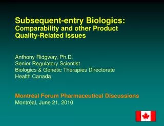 Subsequent-entry Biologics: Comparability and other Product Quality-Related Issues