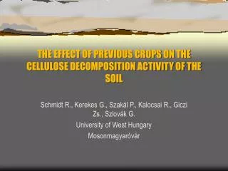 THE EFFECT OF PREVIOUS CROPS ON THE CELLULOSE DECOMPOSITION ACTIVITY OF THE SOIL