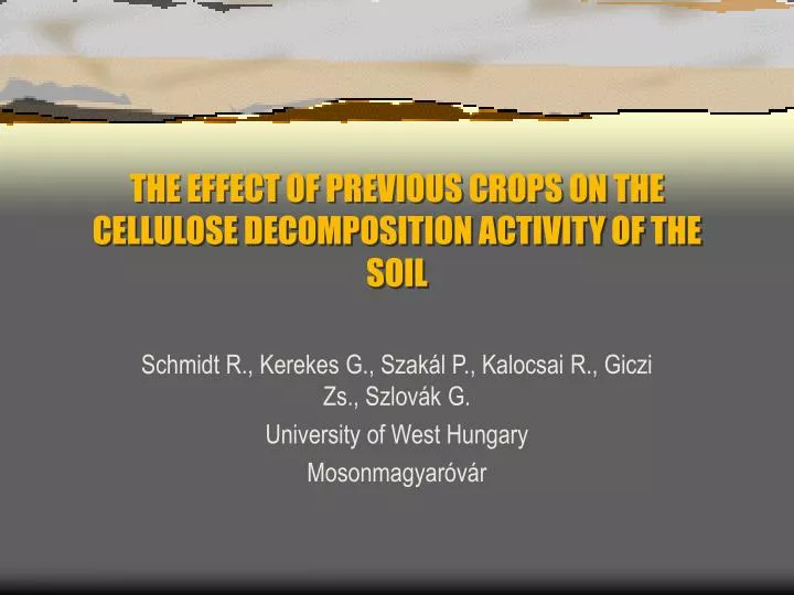 the effect of previous crops on the cellulose decomposition activity of the soil