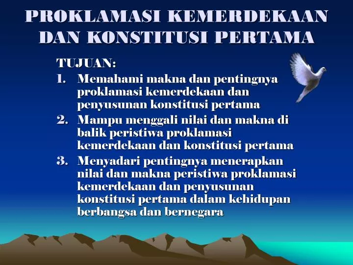 proklamasi kemerdekaan dan konstitusi pertama