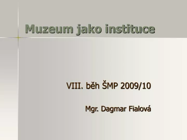 muzeum jako instituce