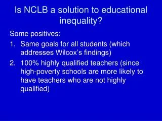 Is NCLB a solution to educational inequality?