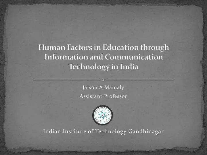 human factors in education through information and communication technology in india