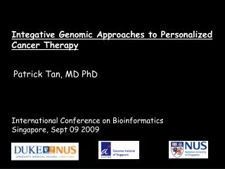 Integative Genomic Approaches to Personalized Cancer Therapy