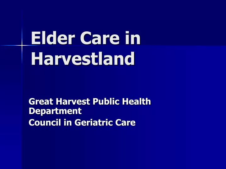 elder care in harvestland