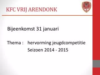 kfc vrij arendonk