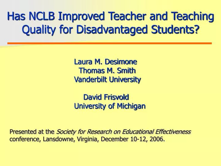 has nclb improved teacher and teaching quality for disadvantaged students