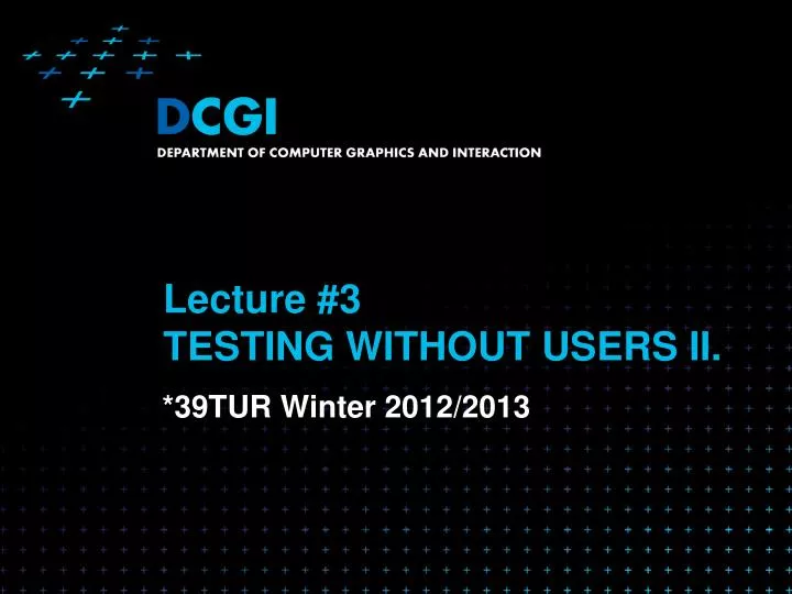 lecture 3 testing without users ii