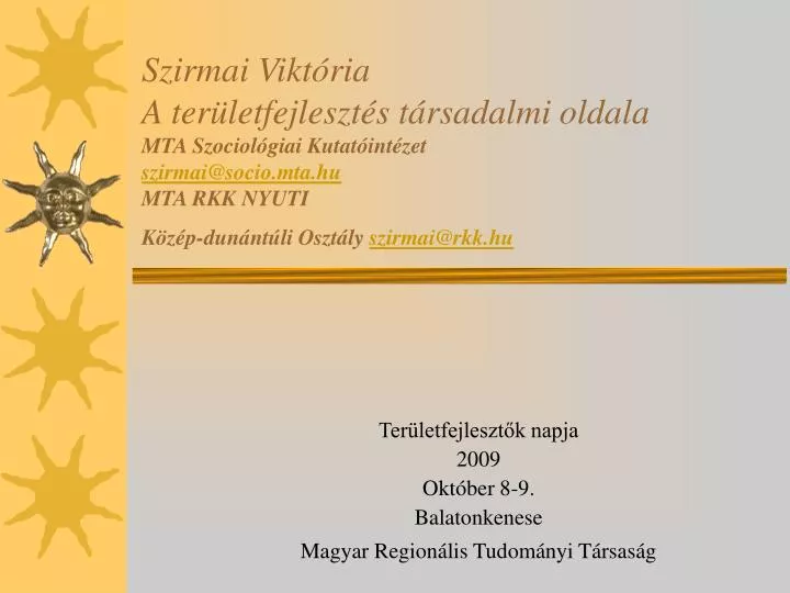 ter letfejleszt k napja 2009 okt ber 8 9 balatonkenese magyar region lis tudom nyi t rsas g