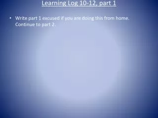 Learning Log 10-12, part 1
