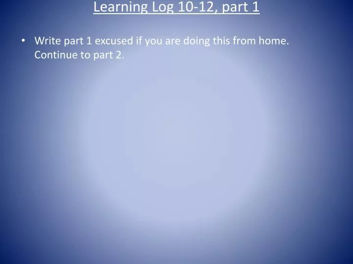 learning log 10 12 part 1