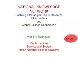 Prof S V Raghavan, Public Lecture Science and Society Indian National Science Academy