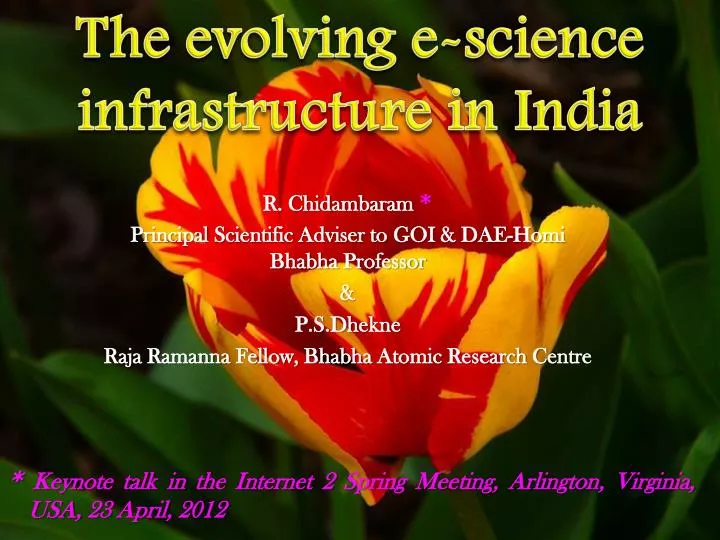 the evolving e science infrastructure in india