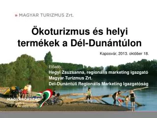 koturizmus s helyi term kek a d l dun nt lon