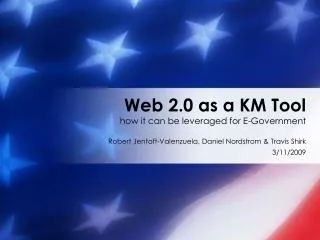Web 2.0 as a KM Tool how it can be leveraged for E-Government