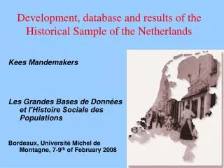 Development, database and results of the Historical Sample of the Netherlands