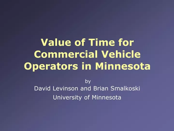 value of time for commercial vehicle operators in minnesota