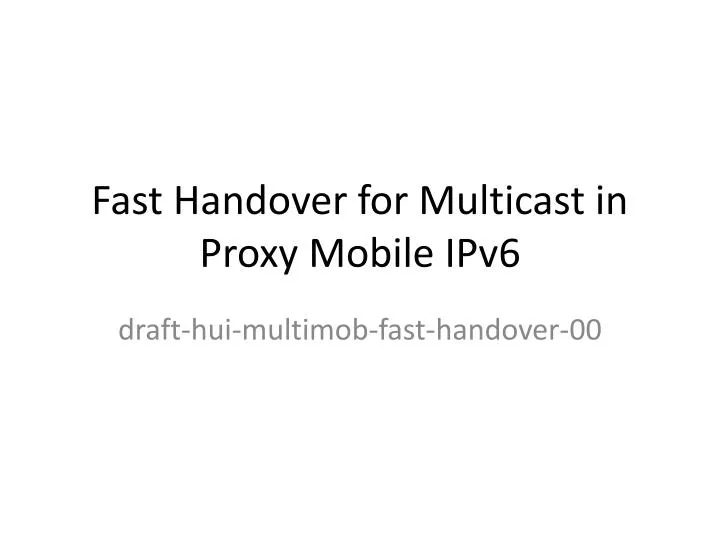 fast handover for multicast in proxy mobile ipv6