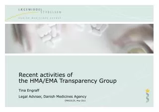 Recent activities of the HMA/EMA Transparency Group