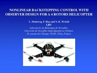 NONLINEAR BACKSTEPPING CONTROL WITH OBSERVER DESIGN FOR A 4 ROTORS HELICOPTER