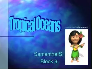 Samantha S. Block 6