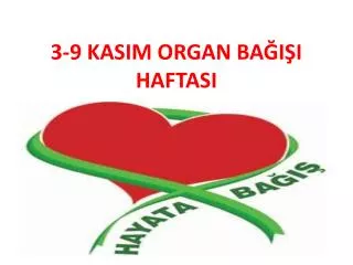 3 9 kasim organ ba i i haftasi