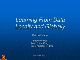 Learning From Data Locally and Globally