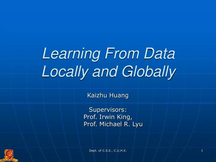 learning from data locally and globally