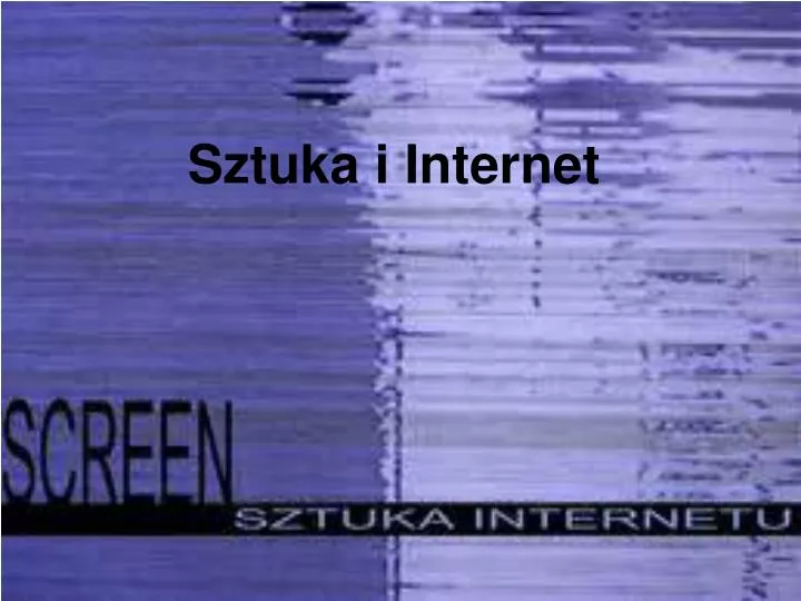 sztuka i internet