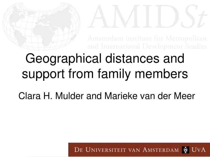 geographical distances and support from family members