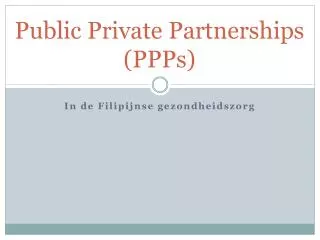 public private partnerships ppps
