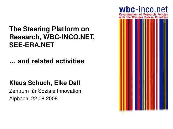 the steering platform on research wbc inco net see era net and related activities
