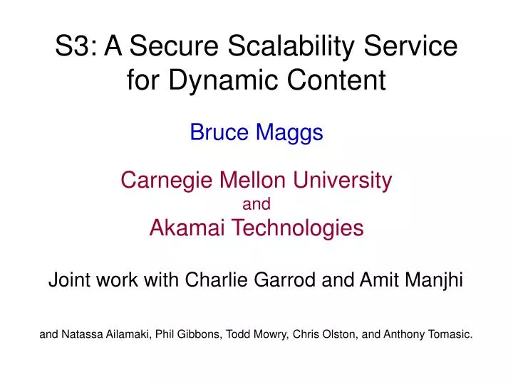 s3 a secure scalability service for dynamic content