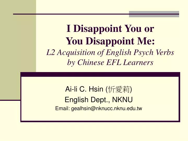 i disappoint you or you disappoint me l2 acquisition of english psych verbs by chinese efl learners