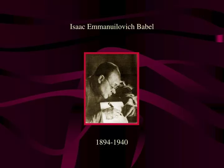 isaac emmanuilovich babel