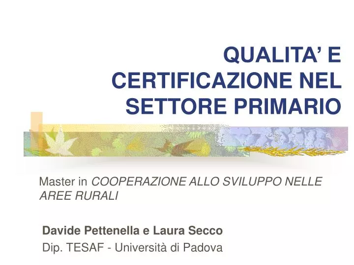 qualita e certificazione nel settore primario