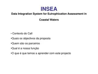 INSEA Data Integration System for Eutrophication Assessment in Coastal Waters