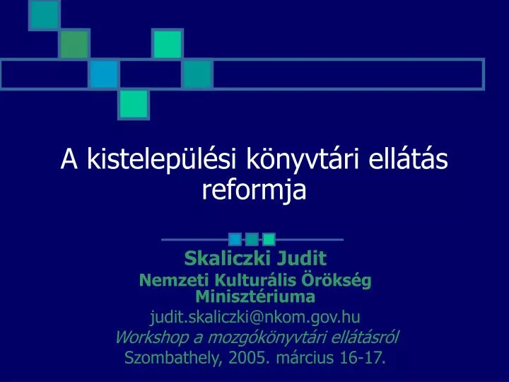 a kistelep l si k nyvt ri ell t s reformja