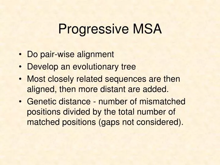 progressive msa