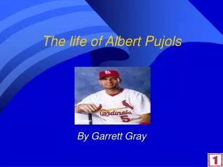 The life of Albert Pujols
