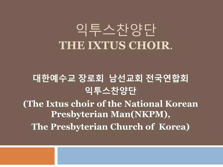 the ixtus choir