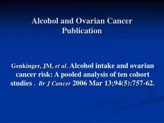 Alcohol and Ovarian Cancer Publication